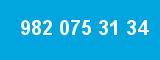 982 075 31 34